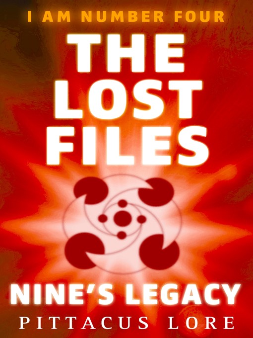 I Am Number Four:   the Lost Files (eBook): Nine's Legacy